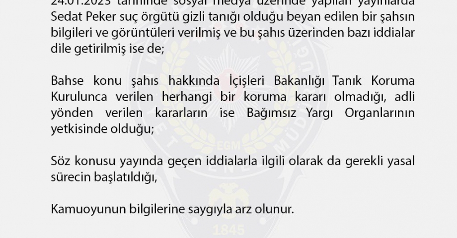 EGM'den 'Sedat Peker dosyasının gizli tanığı konuştu' iddialarına ilişkin açıklama