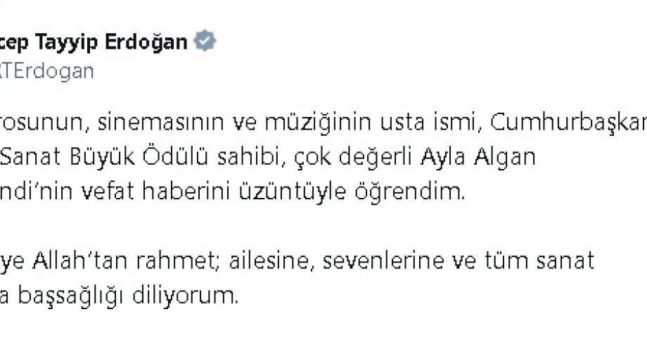 Erdoğan'dan, Ayla Algan için başsağlığı mesajı
