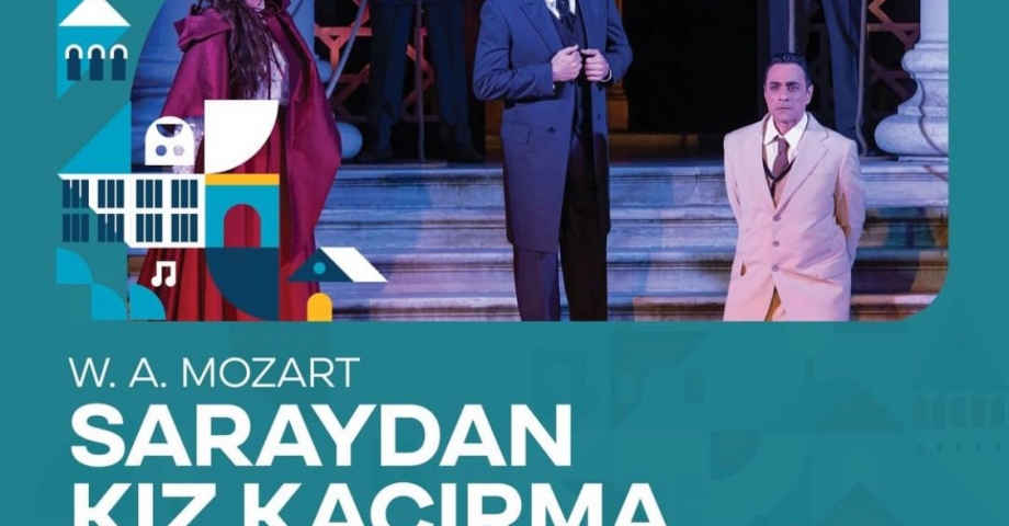 Saraydan Kız Kaçırma operası ilk temsil 12 Ekim'de