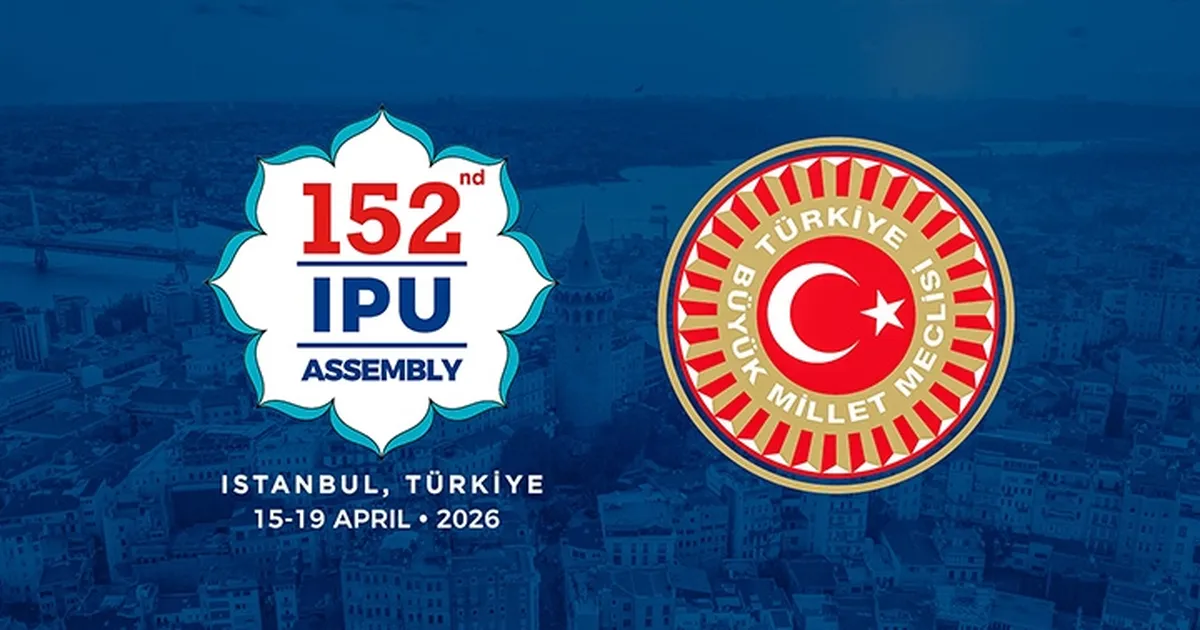 TBMM, Dünya Parlamentolarını İstanbul’da ağırlayacak