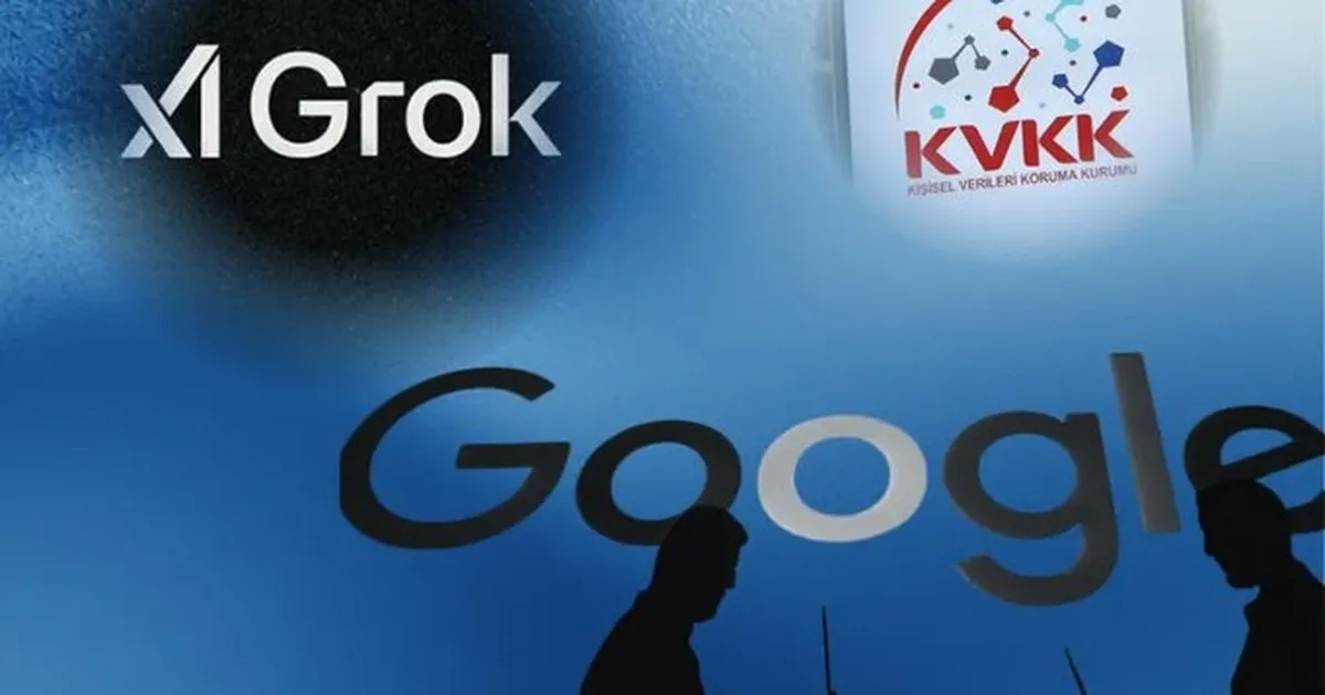 KVKK'dan Grok ve Google'a inceleme!