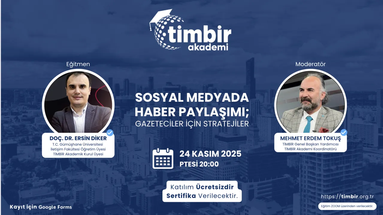 TİMBİR Akademi’den gazetecilere özel ücretsiz eğitim: “Sosyal medyada haber paylaşımı: Gazeteciler için stratejiler”