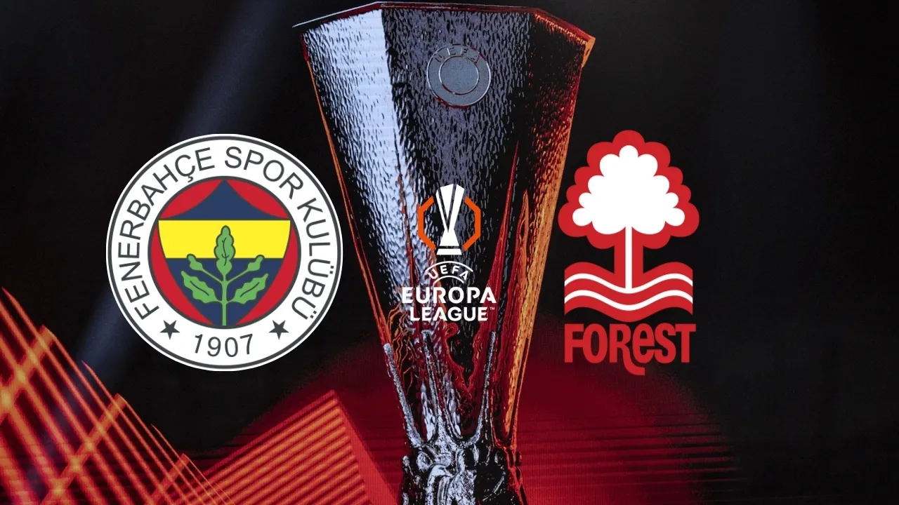 Fenerbahçe’nin rakibi Nottingham Forest oldu