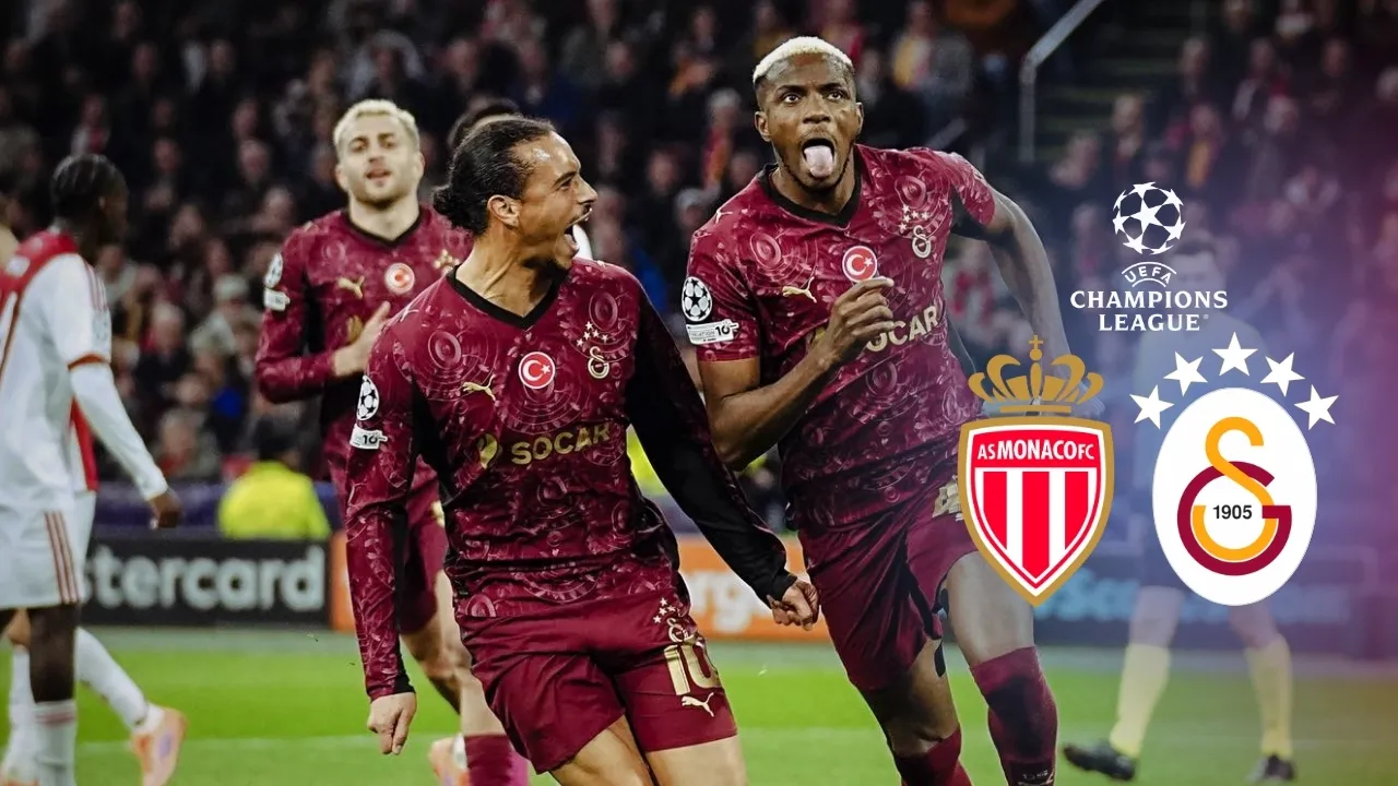 Galatasaray, Fransa’da kritik 3 puan için Monaco’ya konuk oluyor