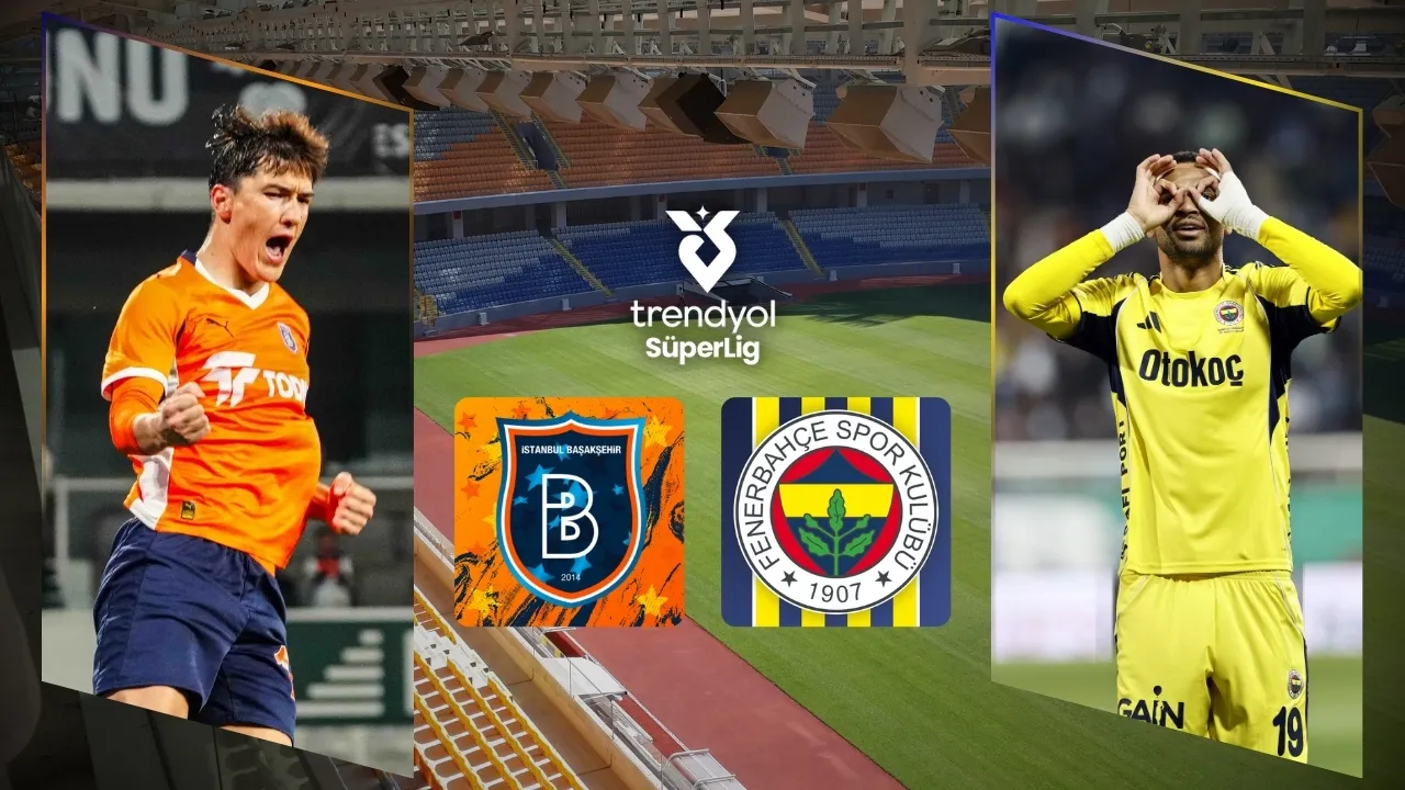 Muhtemel 11'ler; Rams Başakşehir, namağlup Fenerbahçe’yi konuk ediyor