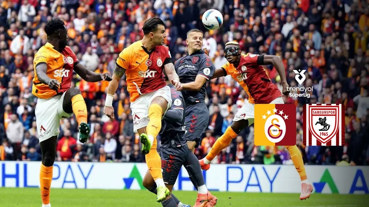 Galatasaray ile Samsunspor ligde 65. kez karşılaşacak