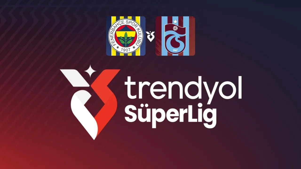 Fenerbahçe-Trabzonspor maçının başlama saati değiştirildi