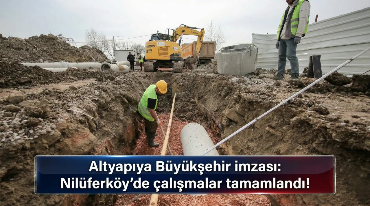 Altyapıya Büyükşehir imzası: Nilüferköy’de çalışmalar tamamlandı