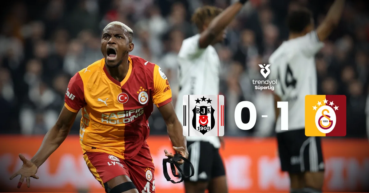 Victor Osimhen sahne aldı: Galatasaray, Beşiktaş’ı devirdi