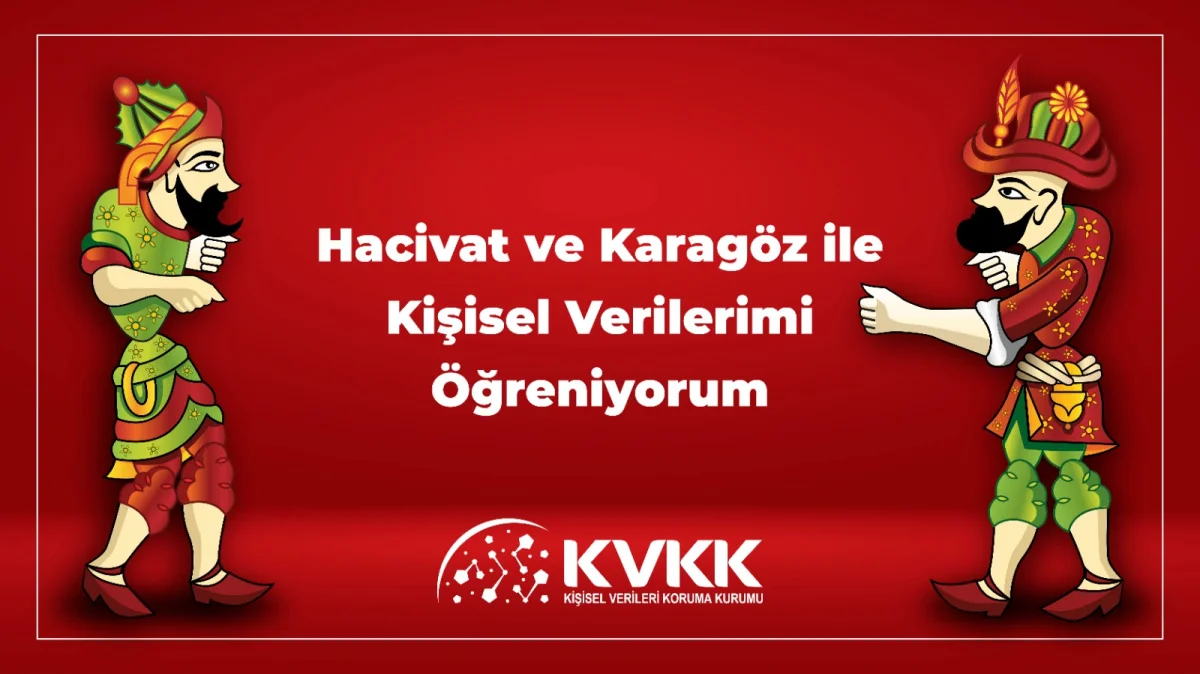 KVKK’dan Hacivat-Karagöz’lü kişisel verilerin korunması eğitimi - Eğitim Haberleri
