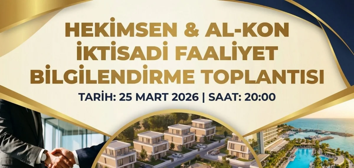 Hekimsen ve AL-KON’dan ortak iktisadi yapı için bilgilendirme toplantısı