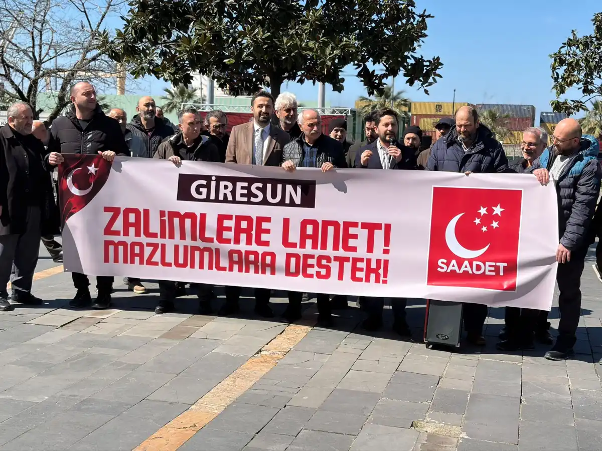 Saadet Partisi Giresun’dan sert tepki: "Zulme karşı kınama yetmez, icraat gerek" - Siyaset Haberleri
