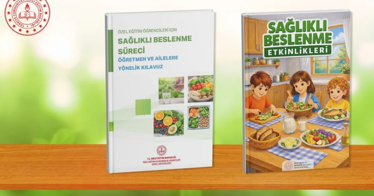 MEB'den özel eğitim öğrencilerine sağlık beslenme kılavuzu