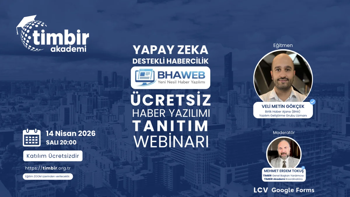TİMBİR’den ücretsiz haber yazılımı: BHAweb Webinarı 14 Nisan’da