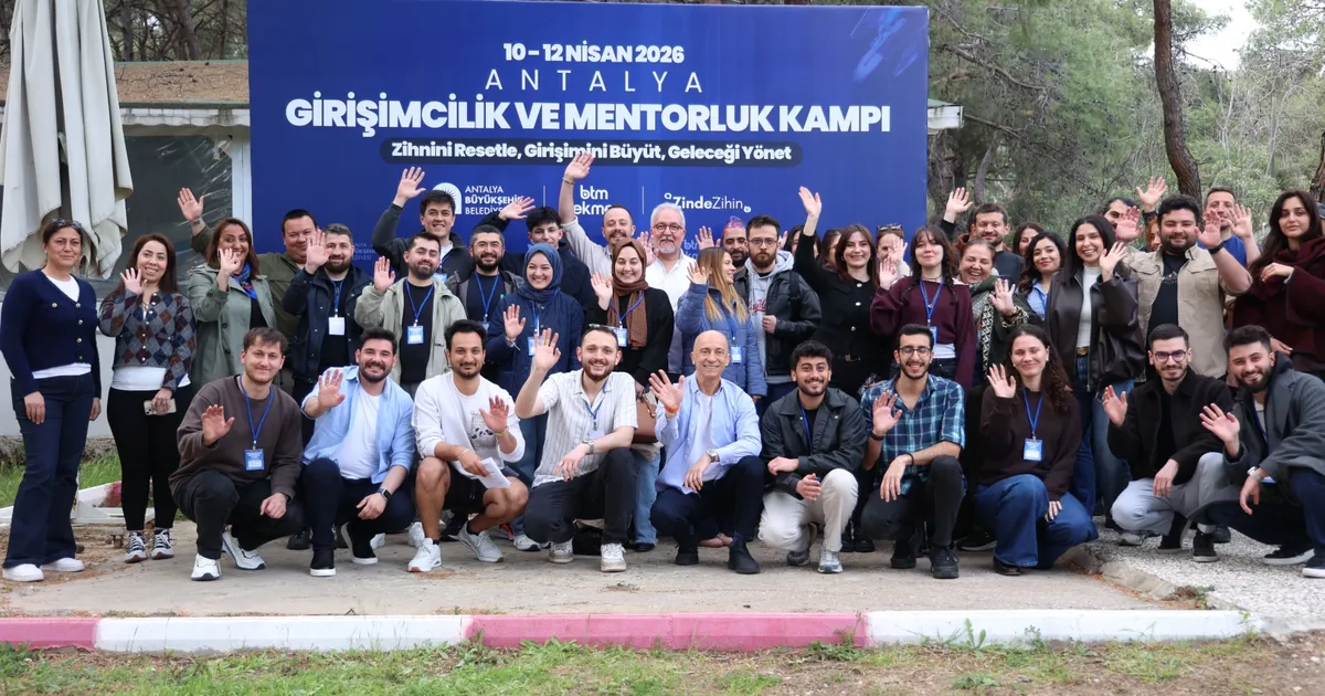 Antalya’da girişimcilik ve mentorluk kampı gençleri buluşturdu