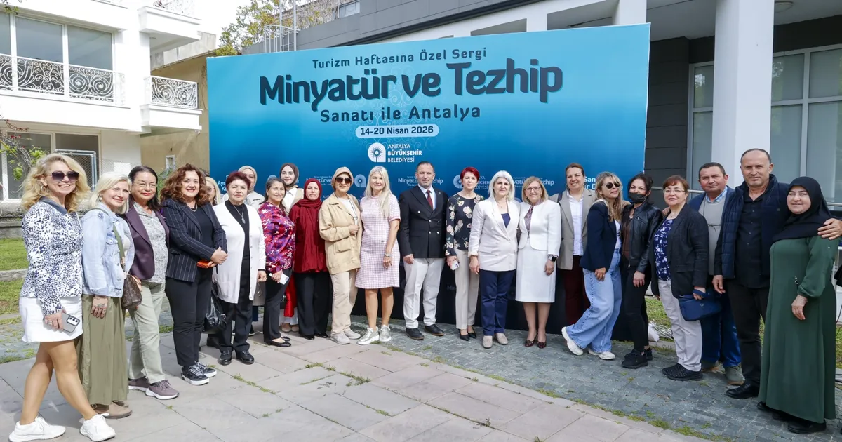 “Minyatür ve Tezhip Sanatı ile Antalya Sergisi” açıldı - Gündem Haberleri