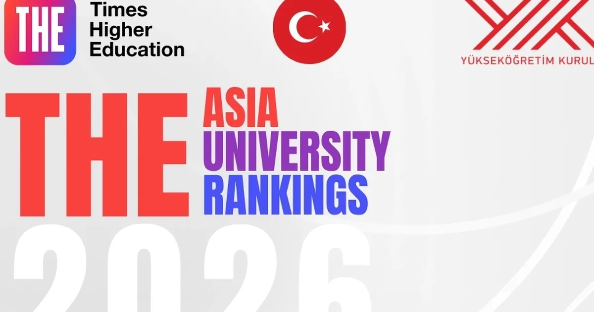 THE 2026 Asya sıralaması belli oldu... Türkiye ilk 3’te yer aldı