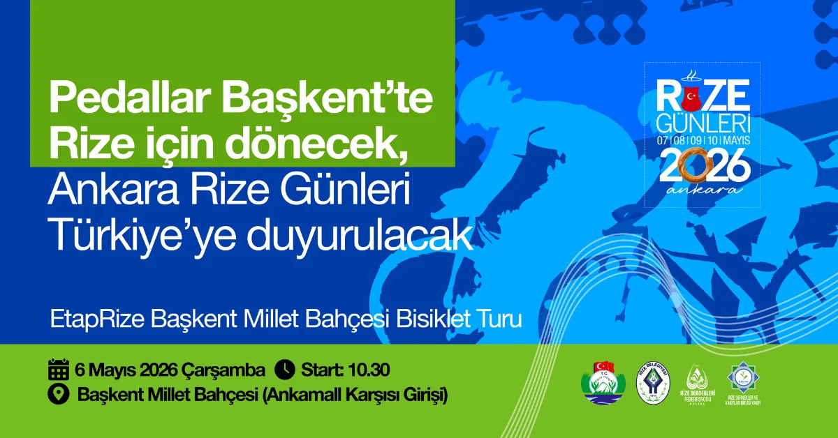 Pedallar Başkent’te Rize için dönecek: Ankara Rize Günleri Türkiye’ye duyurulacak