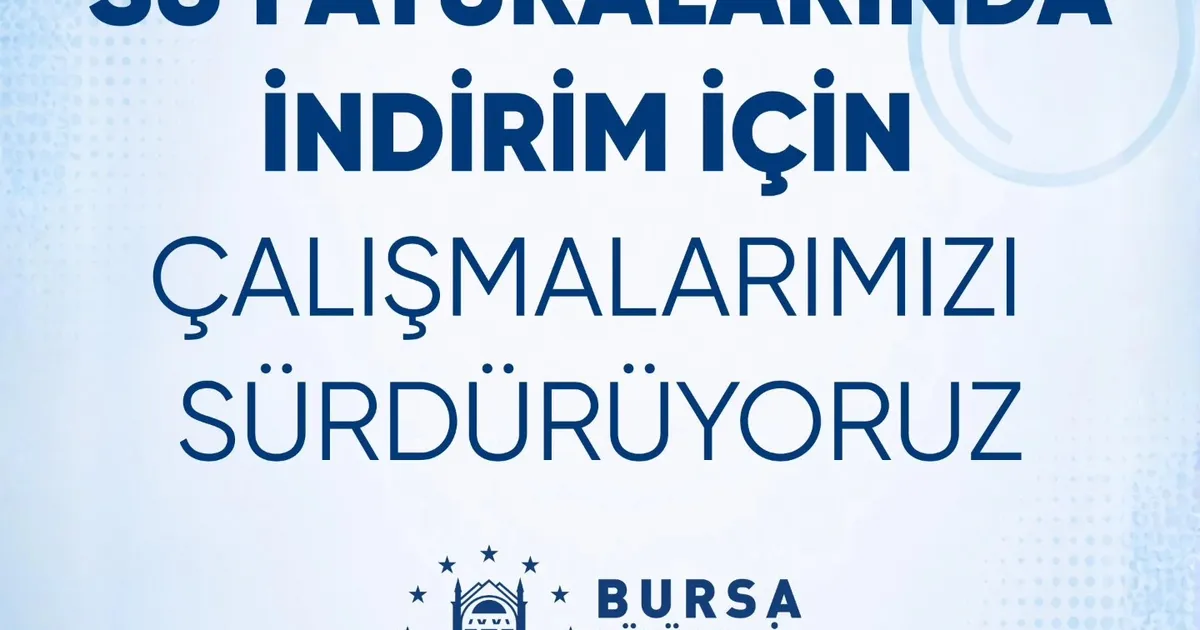 Bursa’da suya indirim geliyor