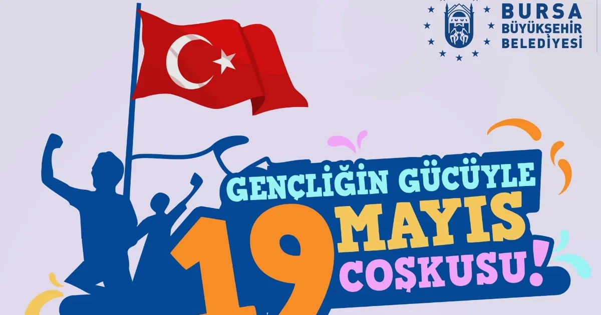Bursa'da 19 Mayıs coşkuyla kutlanacak