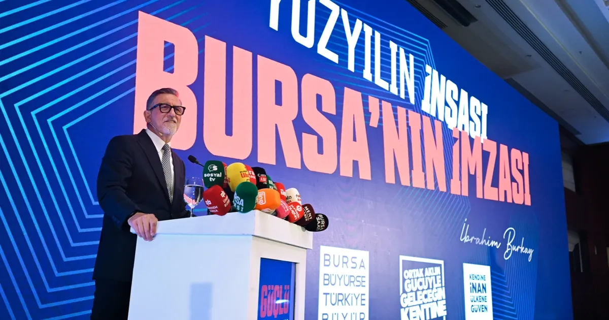 Bursa’nın ekonomi haritası ve Burkay’ın mega projeleri