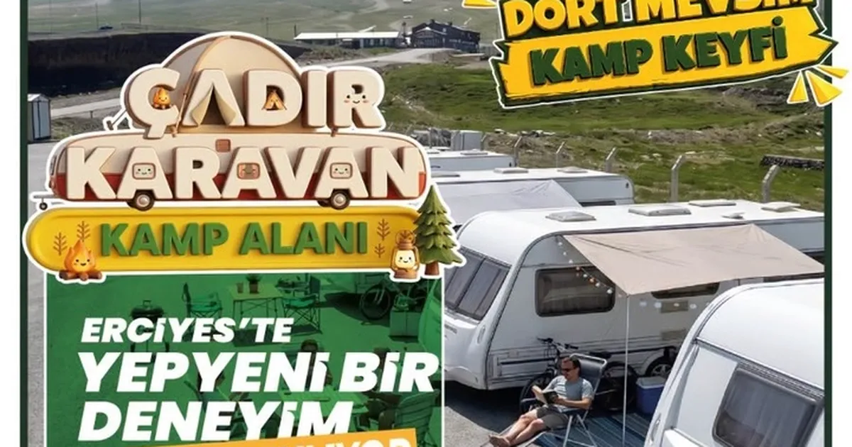 Kayseri Erciyes'te Çadır Karavan Kamp Alanı doğaseverleri bekliyor