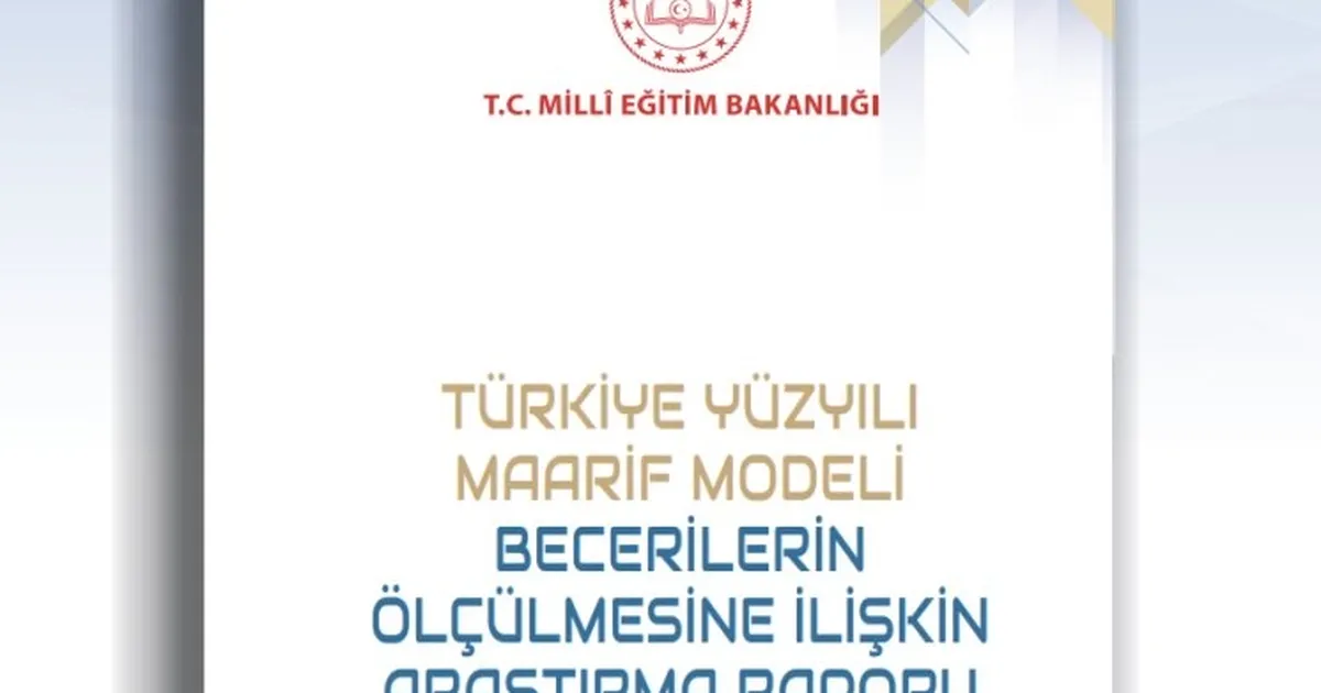 Türkiye Yüzyılı Maarif Modeli'nin ölçme yaklaşımı bilimsel araştırmayla desteklendi