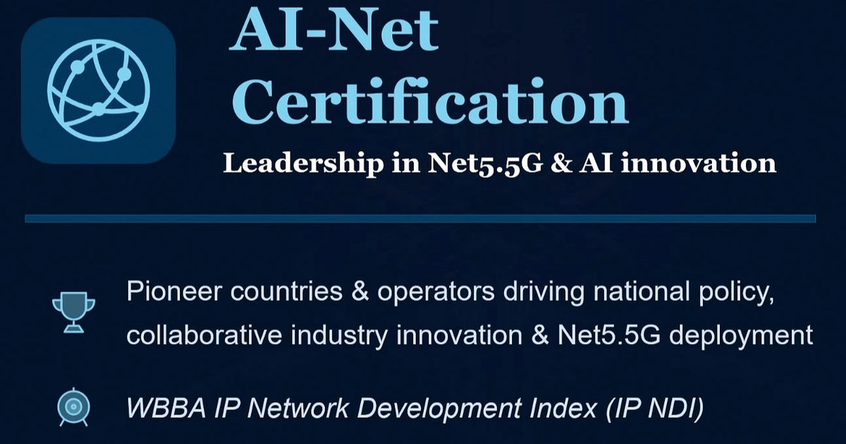 Network 2030'a öncülük ediyor... WBBA, küresel çapta yetkili bir veri iletişimi sertifikası olan AI-Net'i resmi olarak başlattı