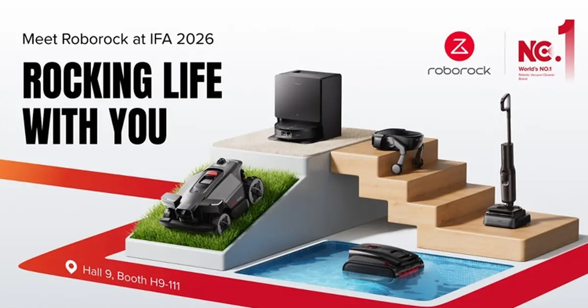 Roborock, IFA 2026'da insan odaklı temizliği yeniden tanımlıyor... Oturma odasından havuza kadar kapsamlı bir ekosistem sunuyor