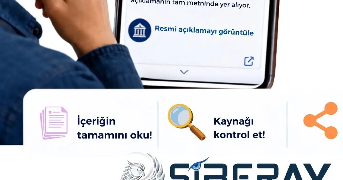 Siberay’dan sosyal medya kullanıcılarına 'dezenformasyon' uyarısı