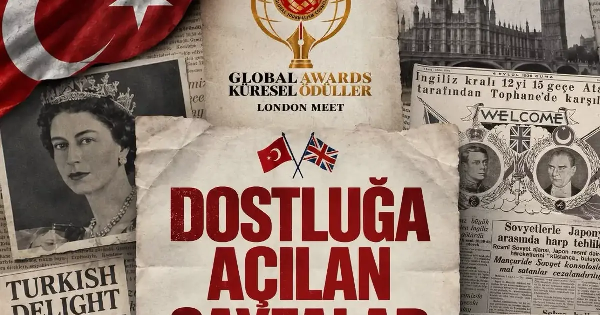 Türk–İngiliz ilişkilerinin hafızası 175 yıl sonra Londra’da