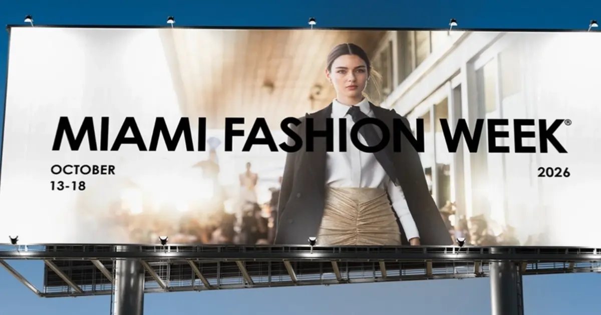 Miami Fashion Week®, 13-18 Ekim 2026 tarihlerinde düzenlenecek özel yıldönümü etkinliğiyle 10. yılını kutlayacak