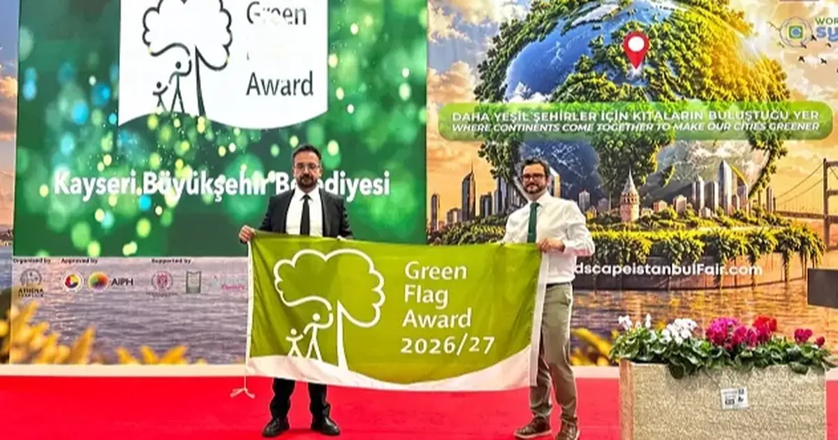 Kayseri Büyükşehir'in yeşil vizyonuna uluslararası tescil