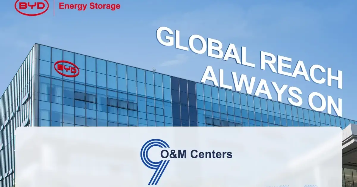 BYD Energy Storage, Küresel BESS satış sonrası ağ genişletme çalışmalarını hızlandırdı