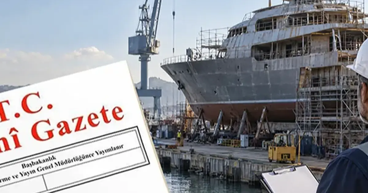 Tersane ve tekne imal tesislerine yeni yükümlülükler... İşletme izinleri 5 yıla kadar verilecek